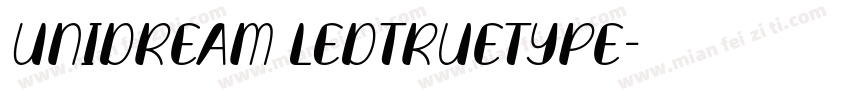 UniDream LEDTrueType字体转换